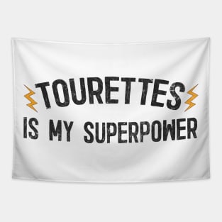 Tourettes Is My Superpower Tapestry