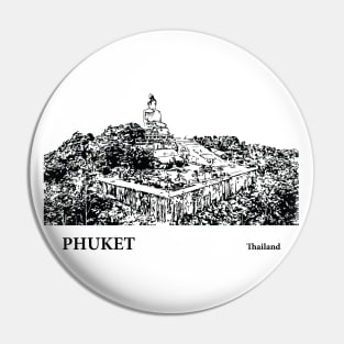 Phuket - Thailand Pin