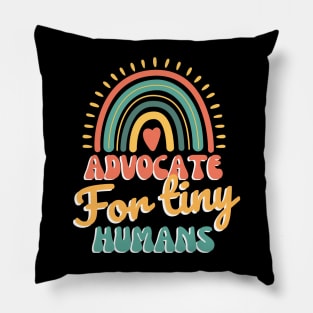 Advocate For Tiny Humans Pillow