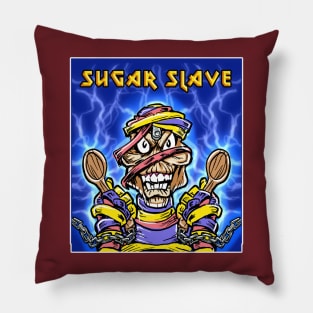 Sugar Slave Pillow