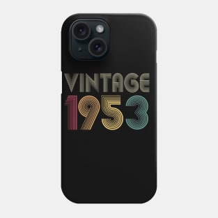 67th Birthday 1953 Gift Vintage Classic Phone Case