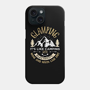 Glamping Definition Glamper Women Men Wine Funny Camping Phone Case