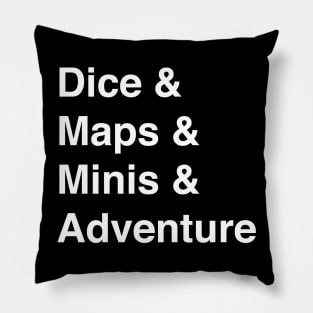 Dice & Maps & Minis & Adventure (Black) Pillow