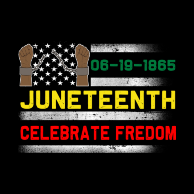 juneteenth independence day juneteenth celebrate freedom ...