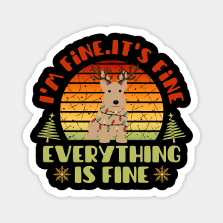 I'm fine.It's fine. Everything is fine.Merry Christmas  funny scottish terrier and Сhristmas garland Magnet