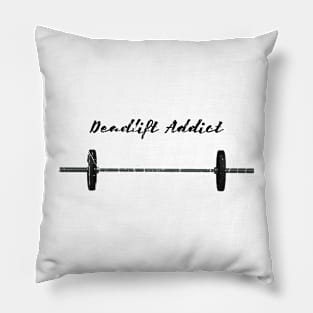 DEADLIFT ADDICT POWERLIFTING Pillow