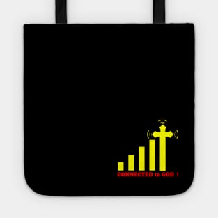 Christian Design Connected To God Tote