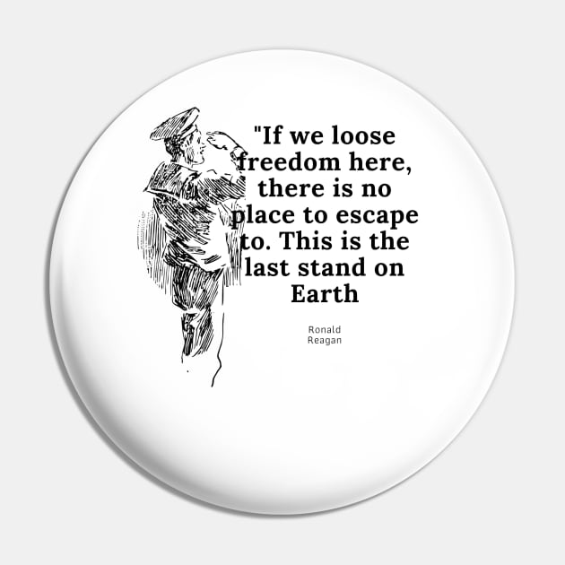 Reagan Last Stand Pin by Conserva Tee 