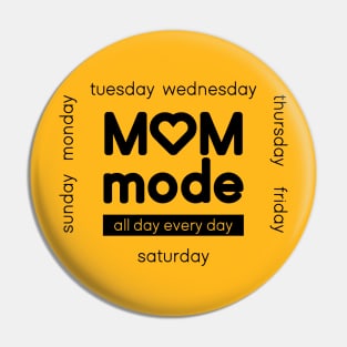 Mom mode Pin