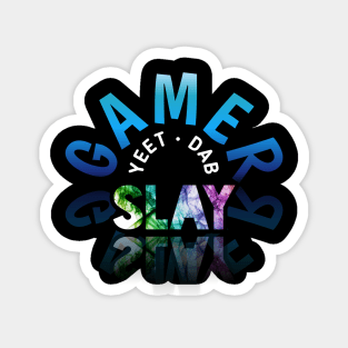 Yeet Dab Slay - Gaming Gamer Abstract - Video Game Lover - Graphic Magnet