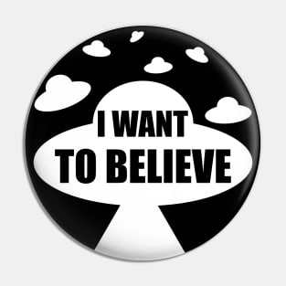 I want to believe - UFOs Pin