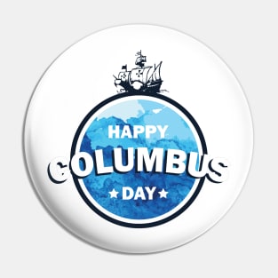 Columbus expedition ship around the world - Happy Columbus Day Pin