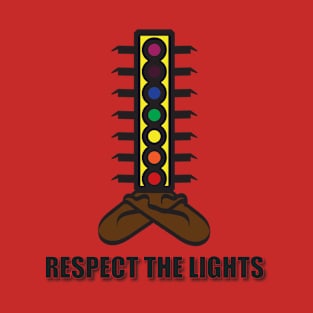 Respect The Lights T-Shirt