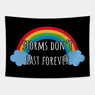 Storms Don't Last Forever Tapestry