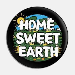 Home Sweet Earth Pin