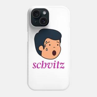 Schvitz - Funny Yiddish Quotes Phone Case