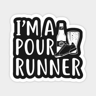 I'm a pour runner (Beer) White Text Ver. Magnet