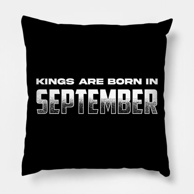 Kings are born in September Pillow by TeeMaruf