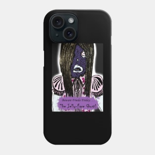 Frieda Friday the Jelly-Face Ghost! Phone Case