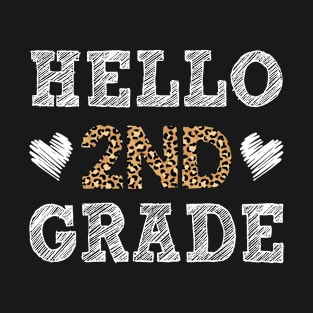 Hello Second Grade Back To School 1st Day Leopard Teachers T-Shirt