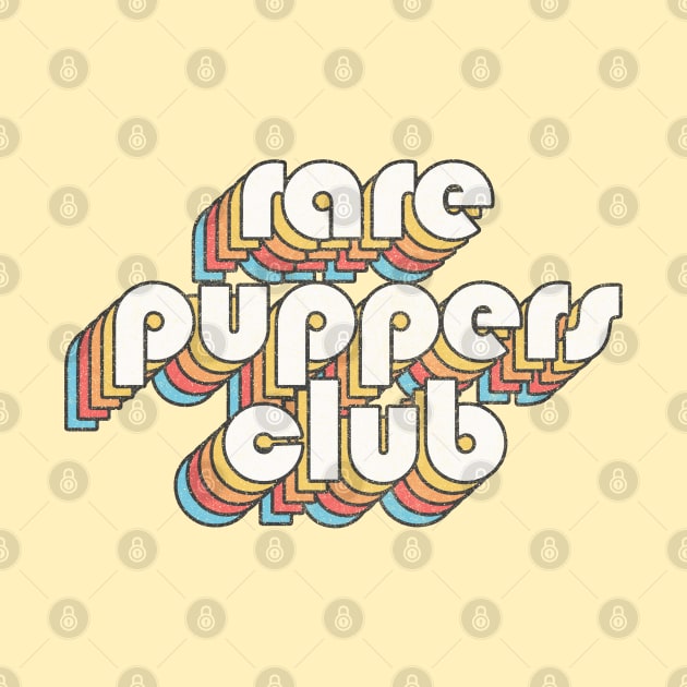 Rare Puppers Club - Doggo Lover Gift by DankFutura