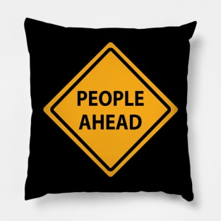 "People Ahead" Warning Sign Pillow