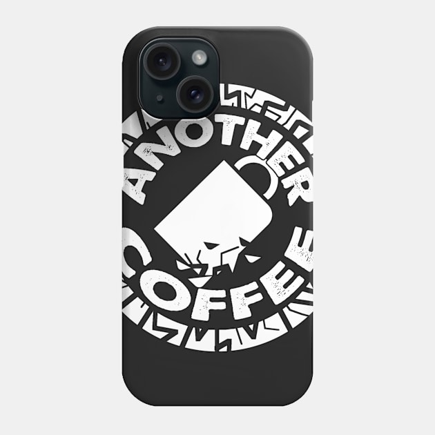 Another Coffee Phone Case by TheMaskedHero