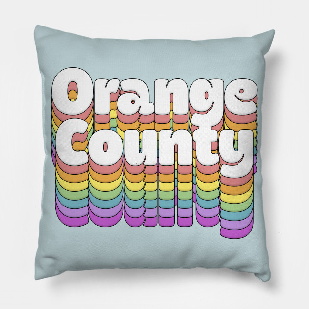 Orange County Ca Retro Typography Design By Dankfutura