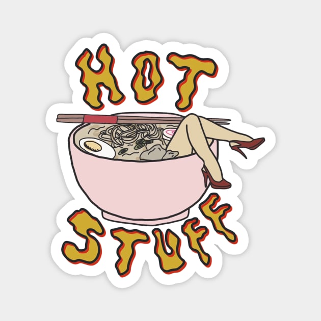 HOT STUFF Magnet by Chloeabrielle