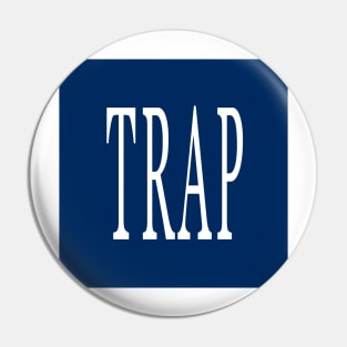 Trap Pin