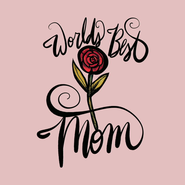 World's Best Mom Rose by bubbsnugg