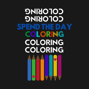 Coloring Colorist T-Shirt