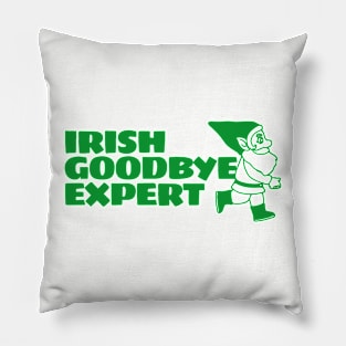 Irish Goodbye Expert Pillow