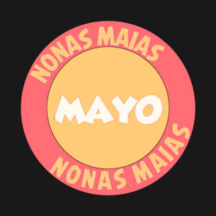 NONAS MAIAS T-Shirt