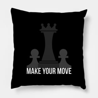 Make your move - Chess Pillow