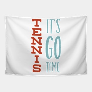 Tennis It's Go Time Tapestry