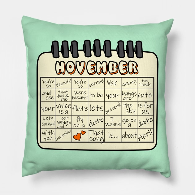 November (April's Song) Pillow by Brunaesmanhott0