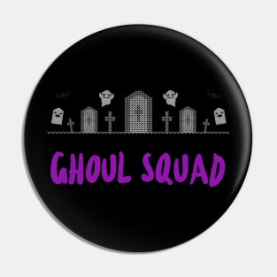 Ghoul Squad Pin