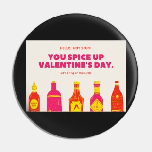 Spicy Valentine's Day - Valentines Day Card Pin