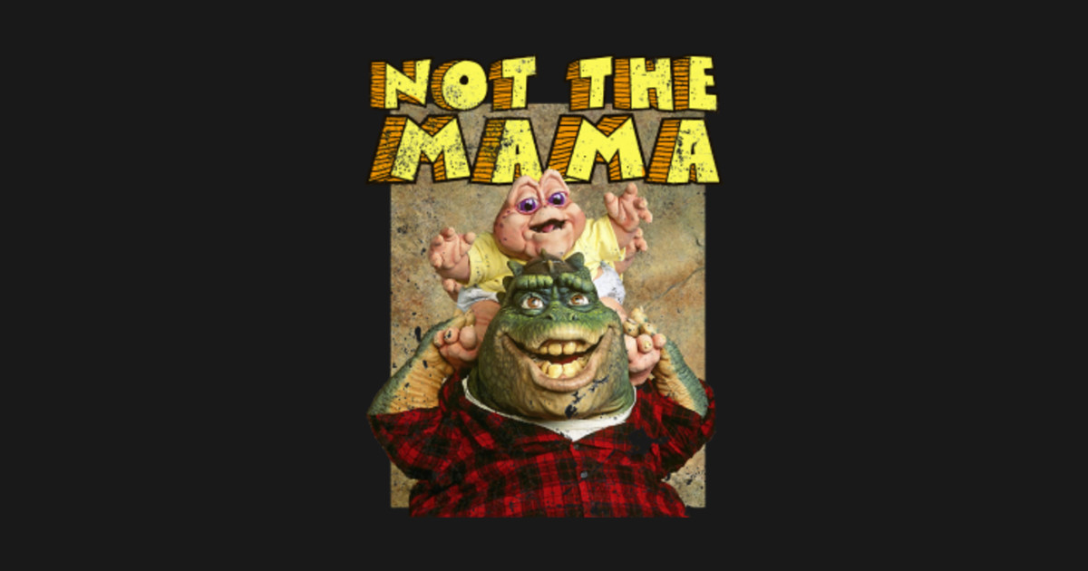 Not The Mama Not The Mama Sticker TeePublic