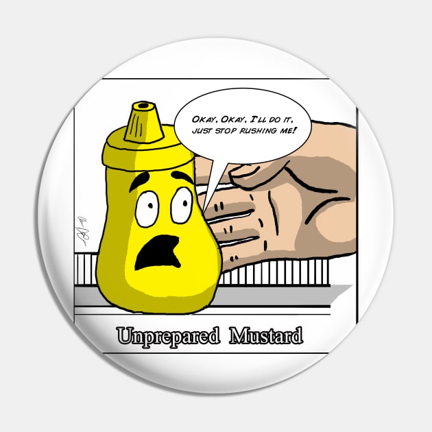 Unprepared Mustard Pin by geeksversusnerds