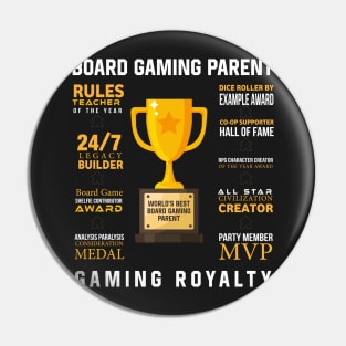 Board Gaming Parent Royalty - Board Game Inspired Graphic - Tabletop Gaming  - BGG - Fathers & Mothers Day Pin