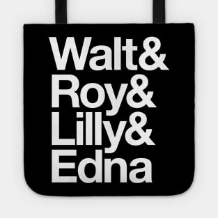 Walt Roy Lilly Edna Tote