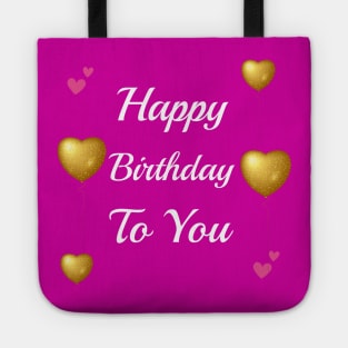 Happy Birthday To You Tote