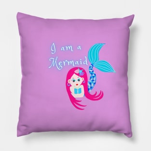 I am a Mermaid Pillow