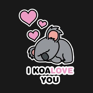 I Koalove You T-Shirt