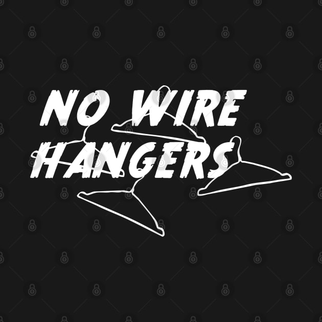 No Wire Hangers by Christyn Evans