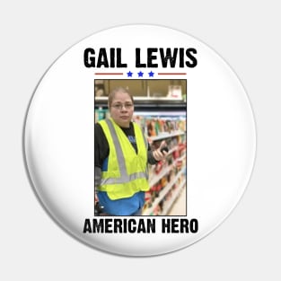 Gail Lewis American Hero We Salute You The End Of An Era Pin