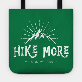 Hike More Worry Less Tote