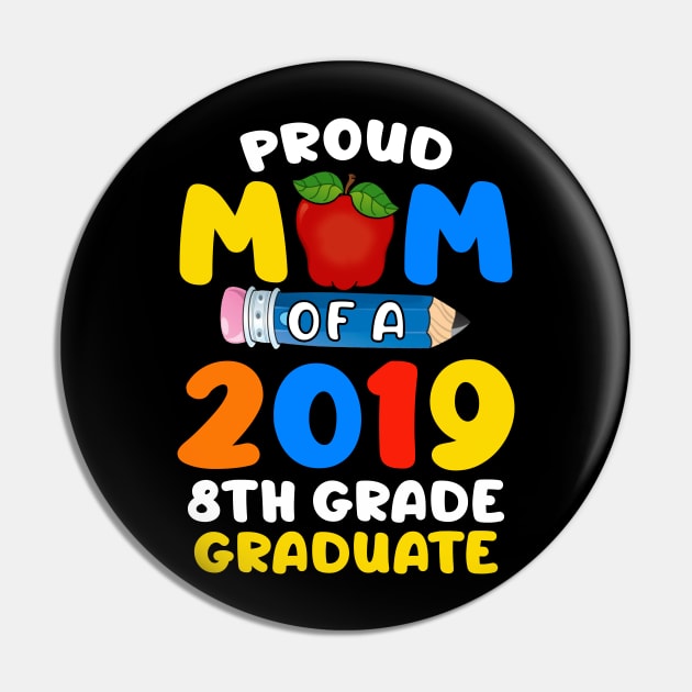 Womens Proud Mom Of A 2019 8th Grade Graduate shirts Funny Gift Pin by crosszcp2